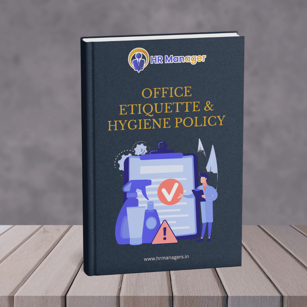 Office Etiquette & Hygiene Policy