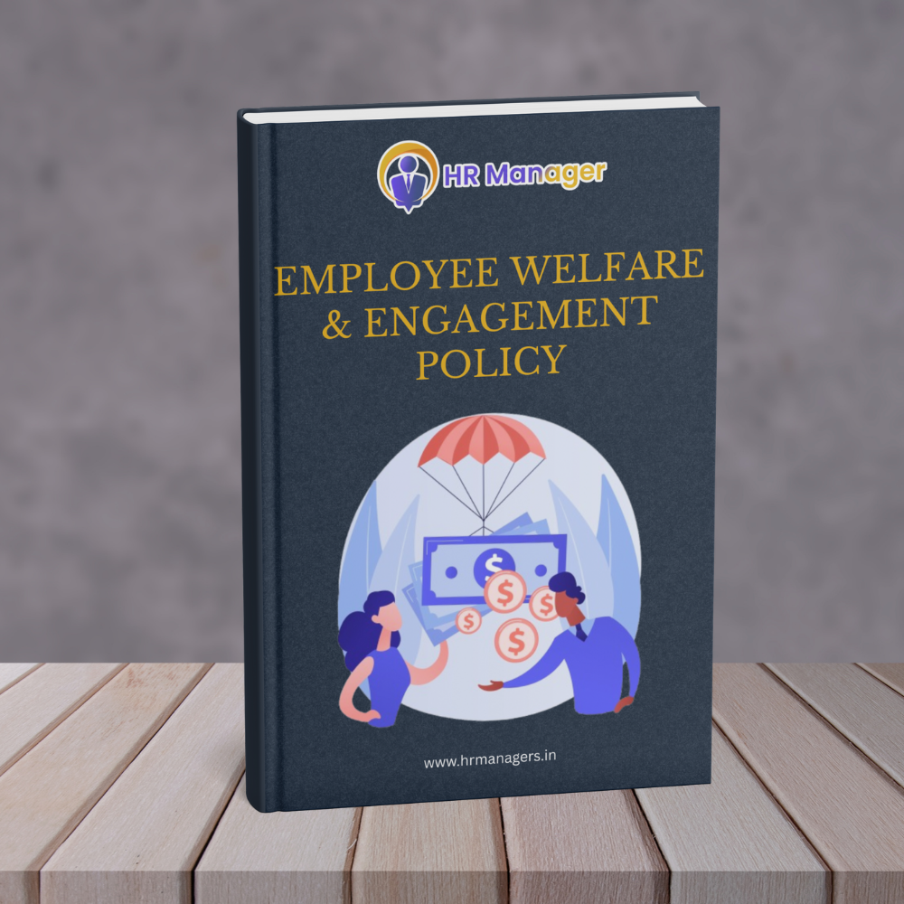 Employee Welfare & Engagement Policy